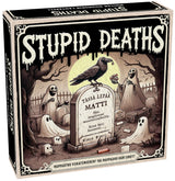 Stupid Deaths